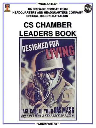 4th BRIGADE COMBAT TEAM HEADQUARTERS AND HEADQUARTERS COMPANY SPECIAL TROOPS BATTALION CS CHAMBER LEADERS BOOK