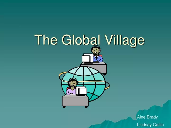the global village