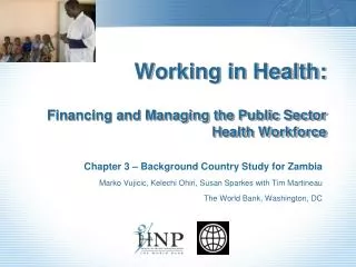 Working in Health: Financing and Managing the Public Sector Health Workforce