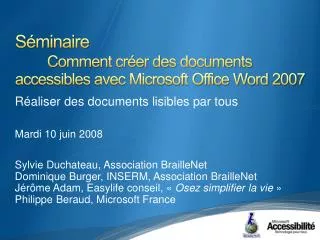 Séminaire Comment créer des documents accessibles avec Microsoft Office Word 2007