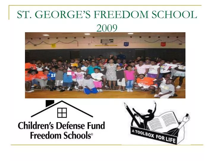 st george s freedom school 2009