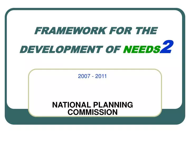 framework for the development of needs 2