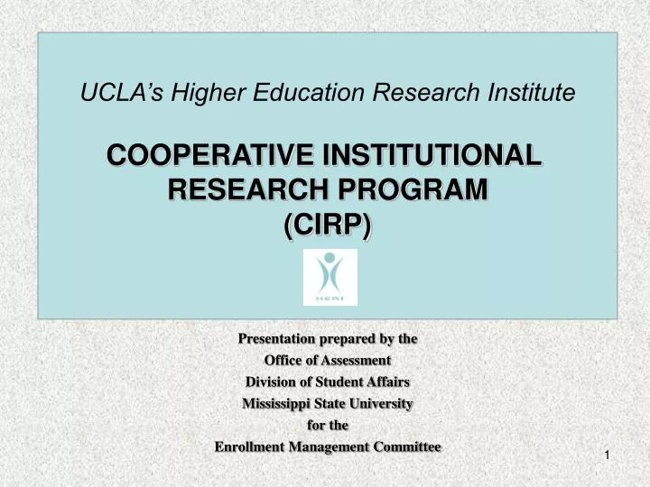 ucla s higher education research institute cooperative institutional research program cirp