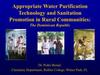 Appropriate Water Purification Technology and Sanitation Promotion in Rural Communities: The Dominican Republic