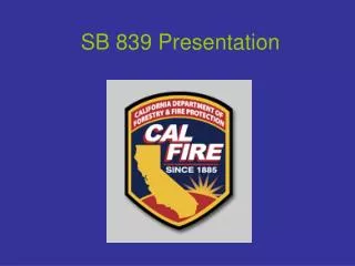 SB 839 Presentation