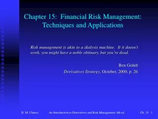 Chapter 15: Financial Risk Management: Techniques and Applications