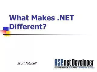 What Makes .NET Different?