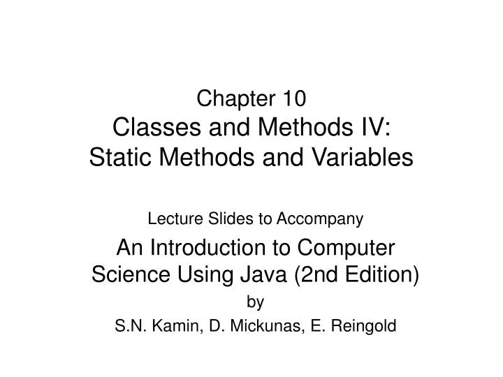 chapter 10 classes and methods iv static methods and variables