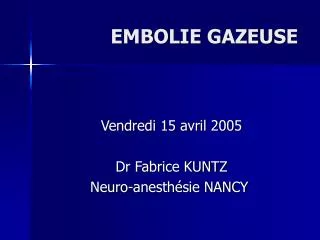 embolie gazeuse