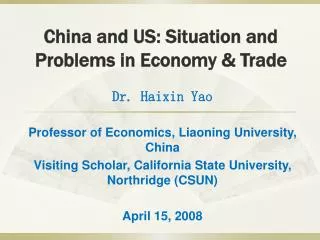 China and US: Situation and Problems in Economy &amp; Trade