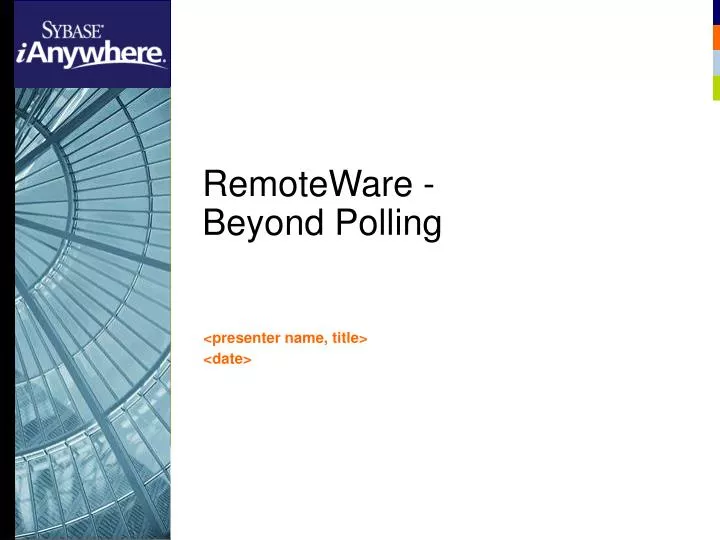 remoteware beyond polling