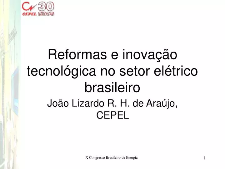 reformas e inova o tecnol gica no setor el trico brasileiro