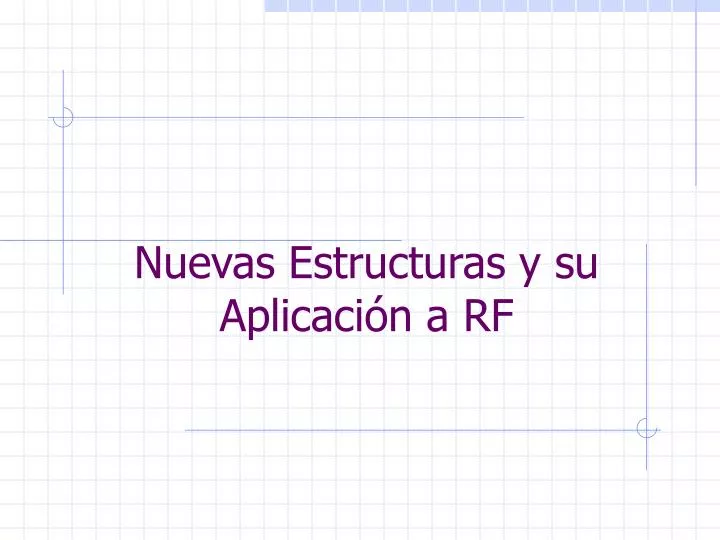 nuevas estructuras y su aplicaci n a rf