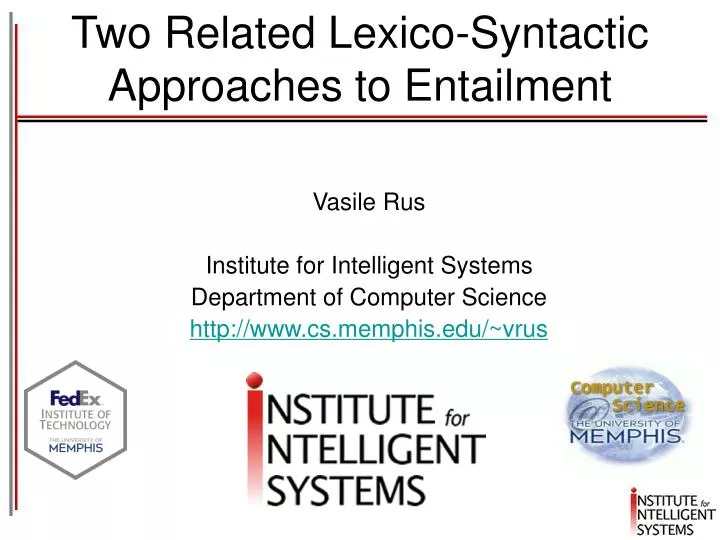 two related lexico syntactic approaches to entailment