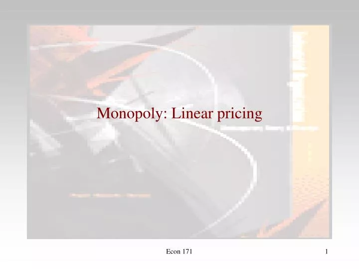 monopoly linear pricing