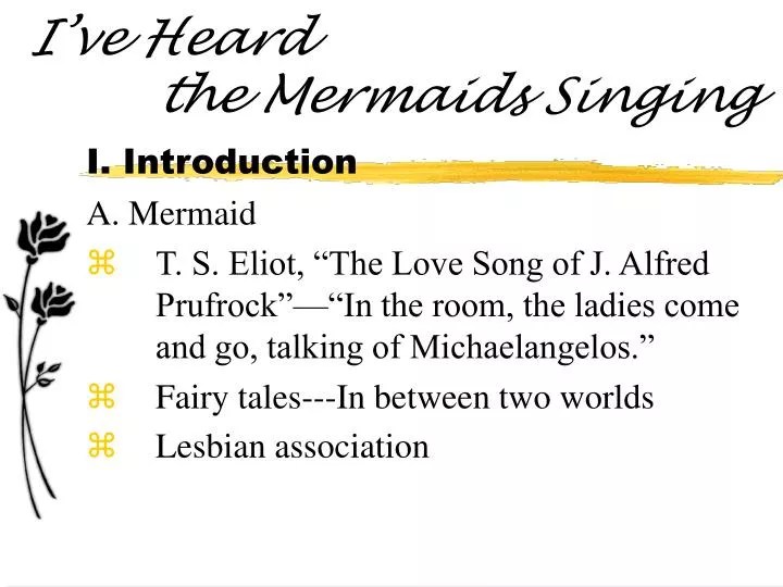 i ve heard the mermaids singing