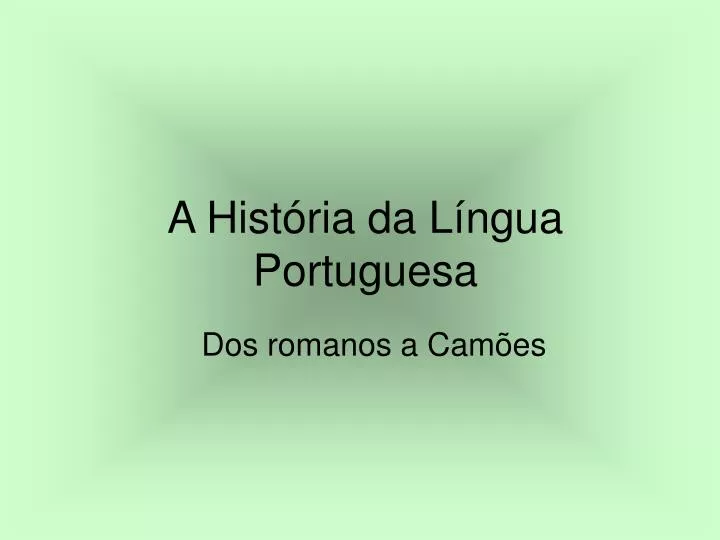 História da Língua Portuguesa em linha