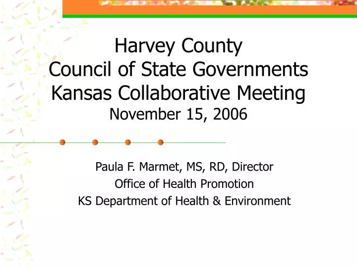 harvey county council of state governments kansas collaborative meeting november 15 2006