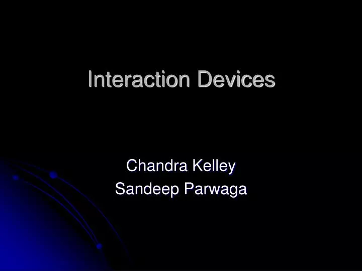 interaction devices