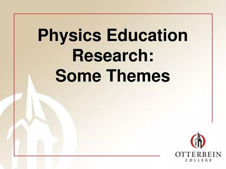 physics education research some themes