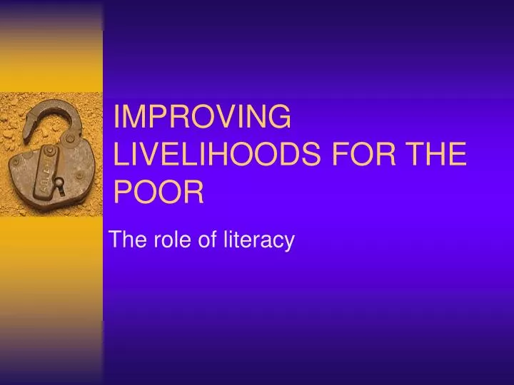 improving livelihoods for the poor