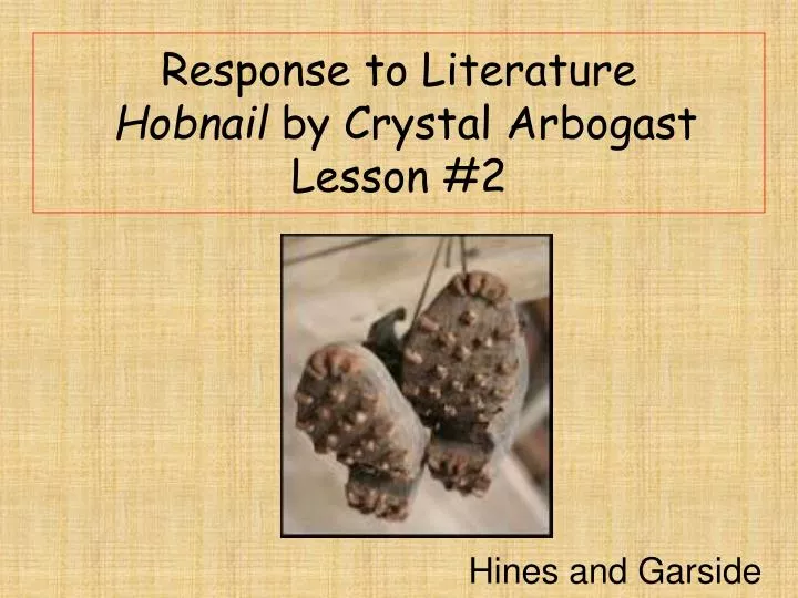 response to literature hobnail by crystal arbogast lesson 2