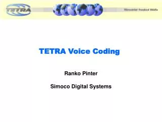 TETRA Voice Coding