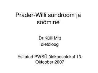 prader willi s ndroom ja s mine