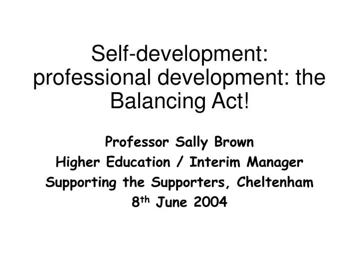 self development professional development the balancing act