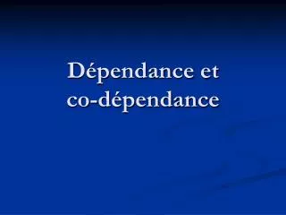 d pendance et co d pendance