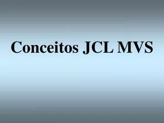 conceitos jcl mvs