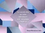 Le savoir- être en soins infirmiers : une mosaïque complexe - slide 1