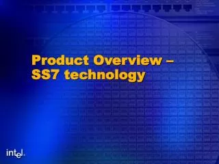Product Overview – SS7 technology
