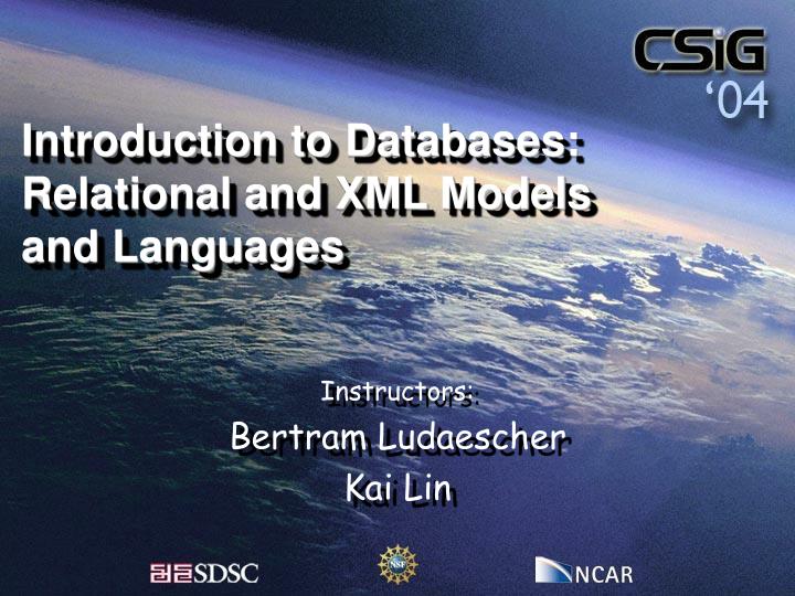 introduction to databases relational and xml models and languages