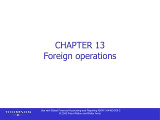 CHAPTER 13 Foreign operations