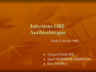 infections orl antibioth rapie