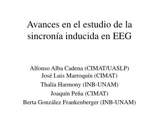 avances en el estudio de la sincron a inducida en eeg