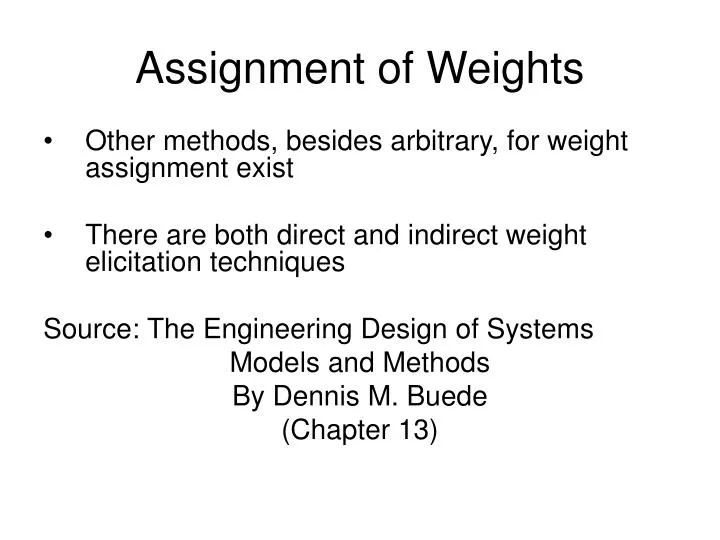 assignment of weights