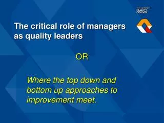 The critical role of managers as quality leaders