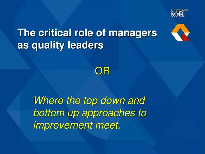 the critical role of managers as quality leaders