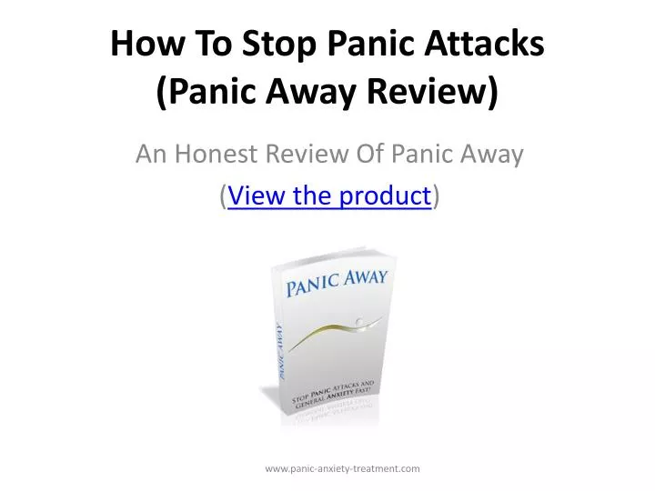 how to stop panic attacks panic away review