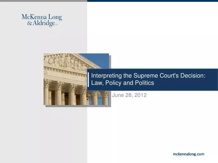 interpreting the supreme court s decision law policy and politics
