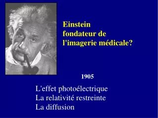Einstein fondateur de l'imagerie médicale?