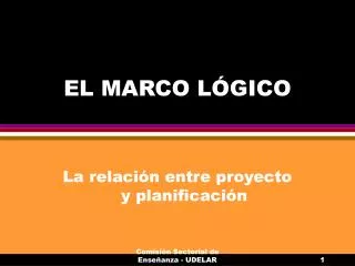 EL MARCO LÓGICO