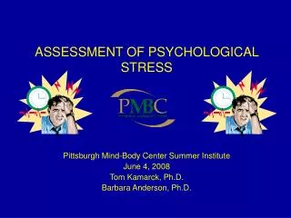 ASSESSMENT OF PSYCHOLOGICAL STRESS