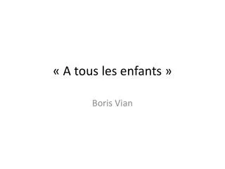 « A tous les enfants »