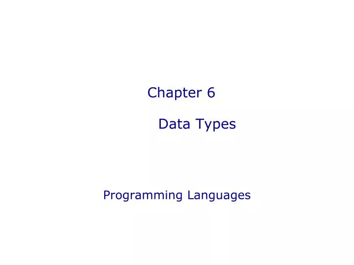 chapter 6 data types