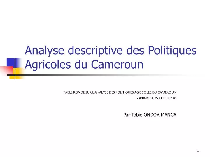 analyse descriptive des politiques agricoles du cameroun