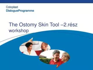 The Ostomy Skin Tool –2 .rész workshop