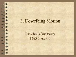 3. Describing Motion